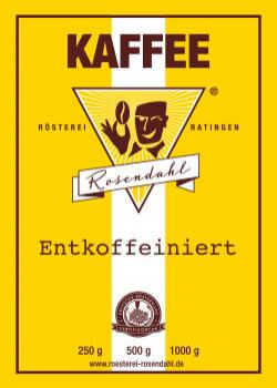 R&ouml;sterei Rosendahl Entkoffeiniert